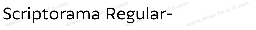 Scriptorama Regular字体转换
